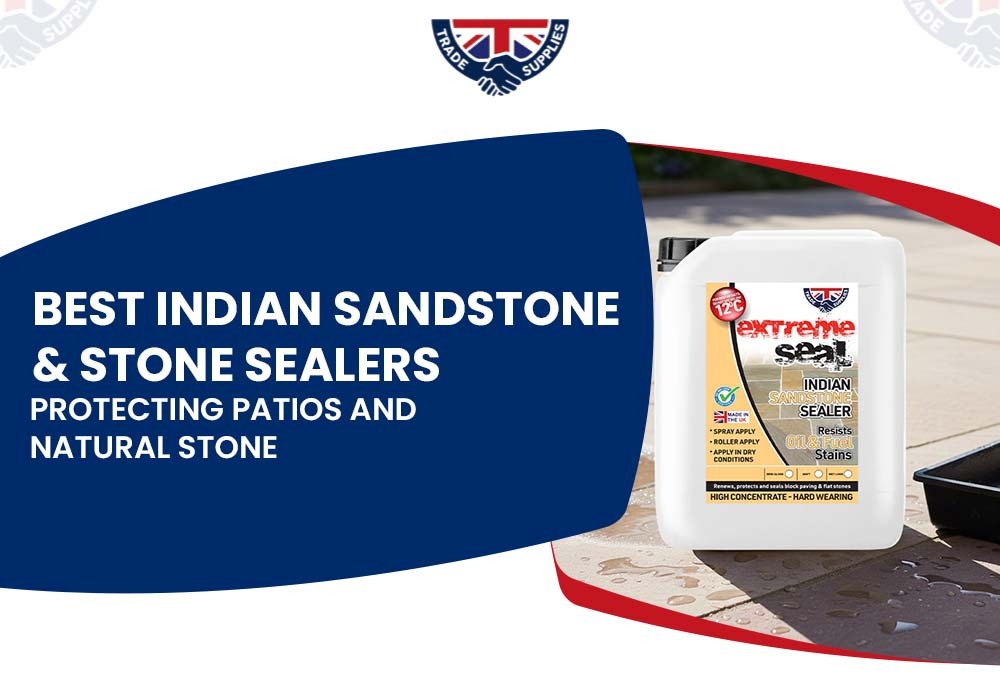 Best Indian Sandstone & Stone Sealers: Protecting Patios and Natural Stone