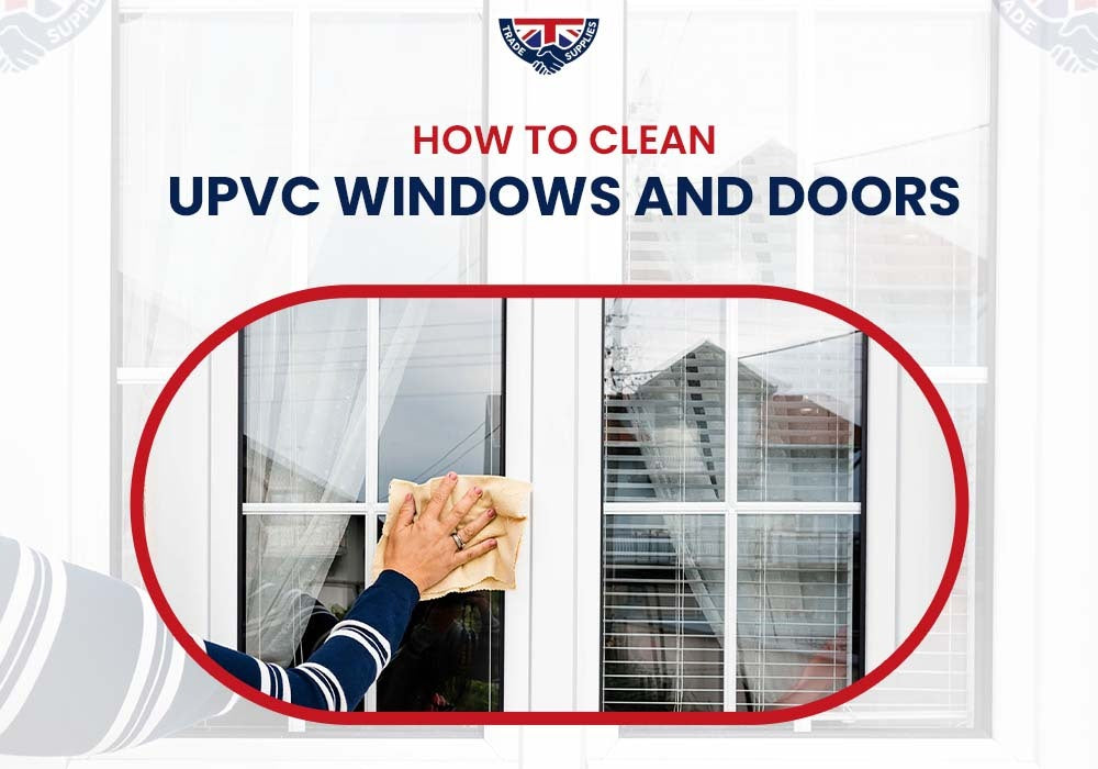 How to Clean uPVC Windows and Doors