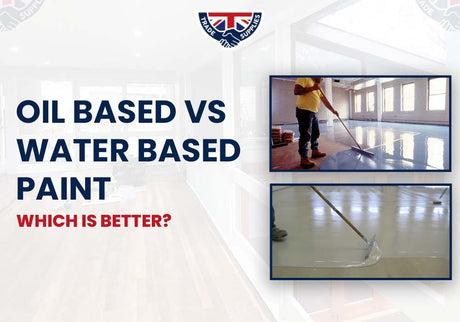 Oil Based vs Water Based Paint – Which is Better?