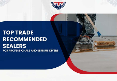 Top Trade Recommended Sealers for Professionals and Serious DIYers