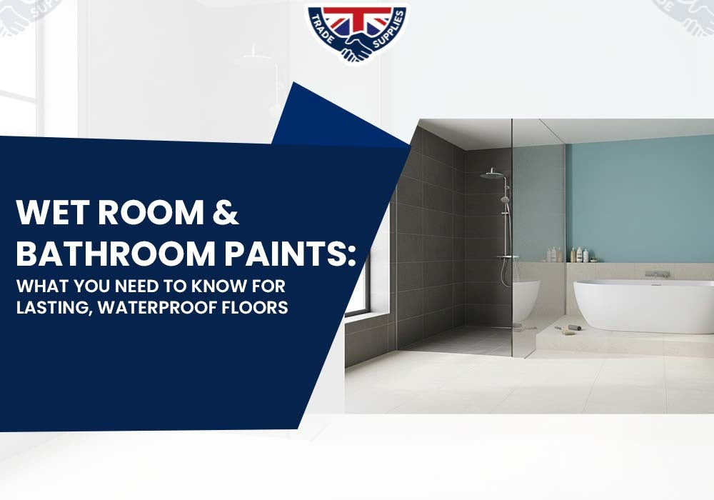 Wet Room & Bathroom Paints: What You Need to Know for Lasting, Waterproof Floors
