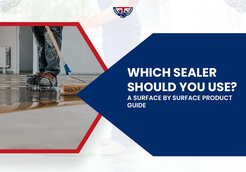 Which Sealer Should You Use? A Surface by Surface Product Guide
